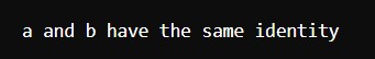 c class assignment operator overloading Python Identity Operators